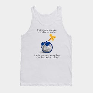 If all the world were paper nursery rhyme Tank Top